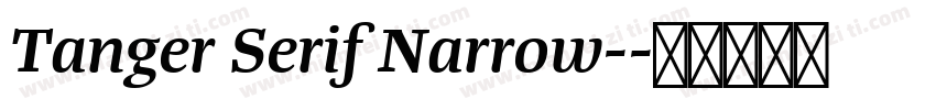 Tanger Serif Narrow-字体转换